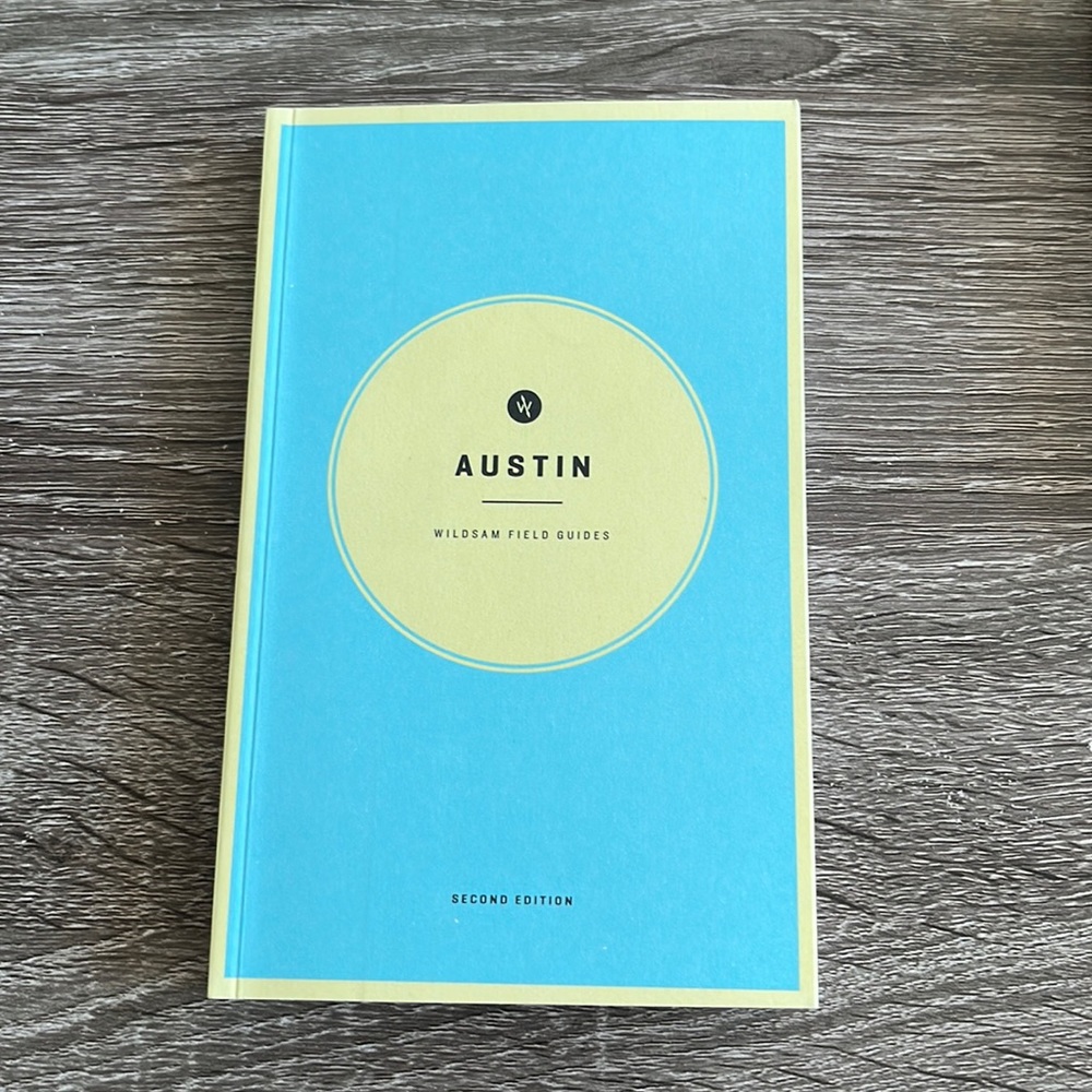 Wildsam Austin Travel Guide